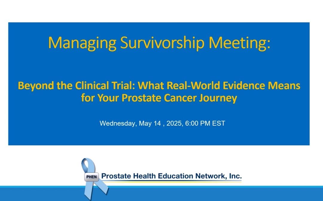 Beyond the Clinical Trial: What Real World Evidence Means for Your Prostate Cancer Journey