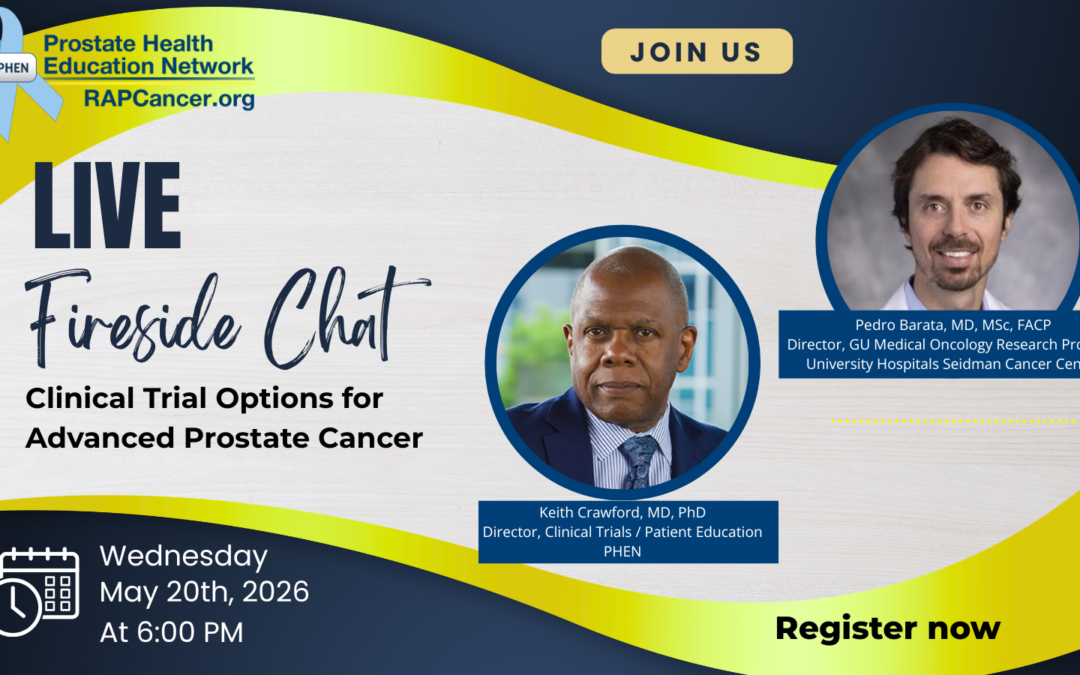 LIVE Fireside Chat: Clinical Trial Options for Advanced Prostate Cancer